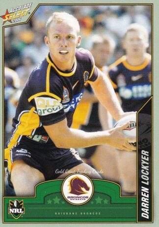 2006 NRL Accolade Common Card - Base 003 Darren Lockyer Brisbane Broncos