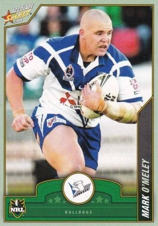 2006 NRL Accolade Common Card - Base 017 Mark O'Meley Canterbury Bulldogs
