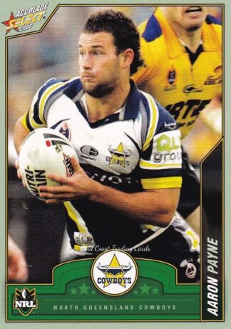 2006 NRL Accolade Common Card - Base 078 Aaron Payne North Qld Cowboys