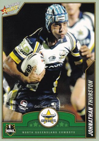 2006 NRL Accolade Common Card - Base 080 Johnathan Thurston North Qld Cowboys