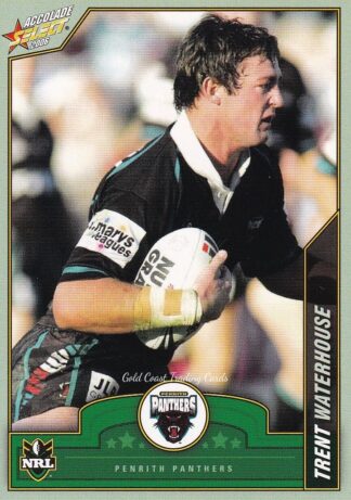 2006 NRL Accolade Common Card - Base 101 Trent Waterhouse Penrith Panthers