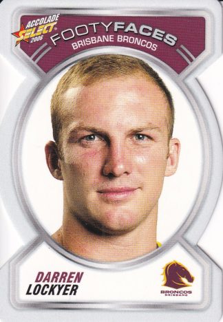 2006 NRL Accolade Footy Face - FF001 Darren Lockyer Brisbane Broncos