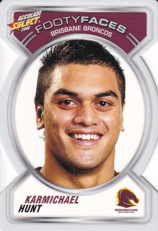 2006 NRL Accolade Footy Face - FF006 Karmichael Hunt Brisbane Broncos