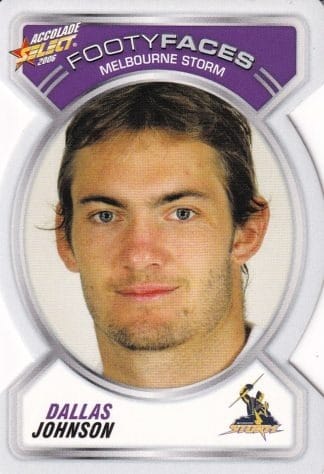 2006 NRL Accolade Footy Face - FF055 Dallas Johnson Melbourne Storm
