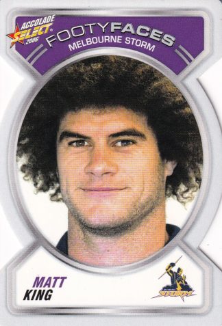 2006 NRL Accolade Footy Face - FF057 Matt King Melbourne Storm