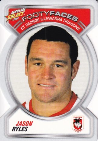 2006 NRL Accolade Footy Face - FF109 Jason Ryles St George Dragons