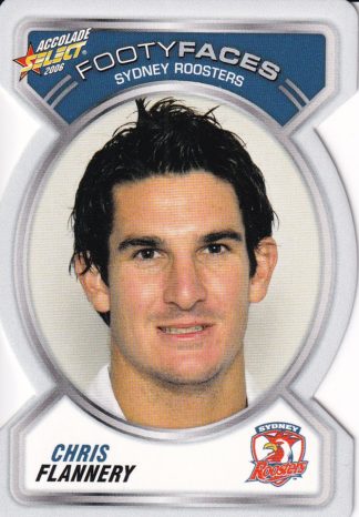 2006 NRL Accolade Footy Face - FF125 Chris Flannery Sydney Roosters
