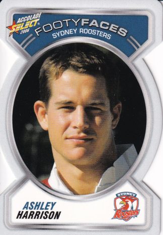 2006 NRL Accolade Footy Face - FF126 Ashley Harrison Sydney Roosters