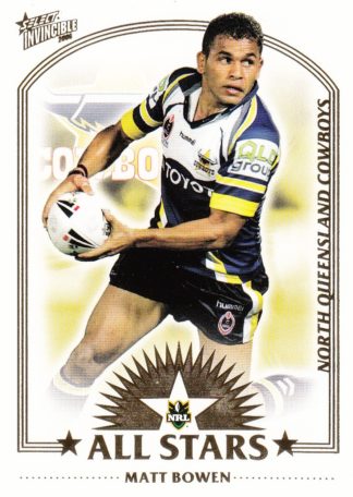 2006 NRL Invincible All Stars - AS08 Matt Bowen North Qld Cowboys
