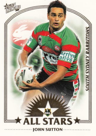 2006 NRL Invincible All Stars - AS13 John Sutton South Sydney Rabbitohs