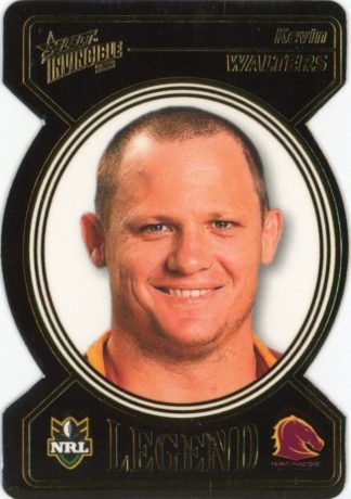 2006 NRL Invincible Legend Die Cut - LDC04  Kevin Walters Brisbane Broncos