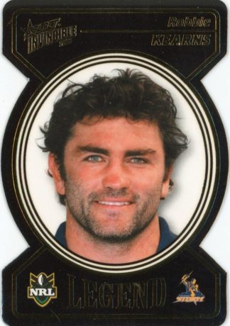 2006 NRL Invincible Legend Die Cut - LDC15 Robbie Kearns Melbourne Storm