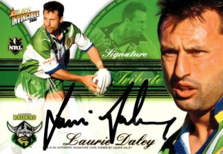 2006 NRL Invincible Signature Redemption - TS1 Laurie Daley Canberra Raiders