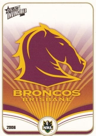 2006 NRL Invincible Common Card - Base 003 Brisbane Broncos Logo