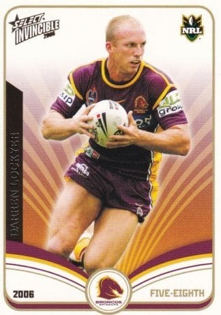 2006 NRL Invincible Common Card - Base 005 Darren Lockyer Brisbane Broncos