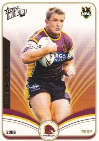 2006 NRL Invincible Common Card - Base 008 Shane Webcke Brisbane Broncos