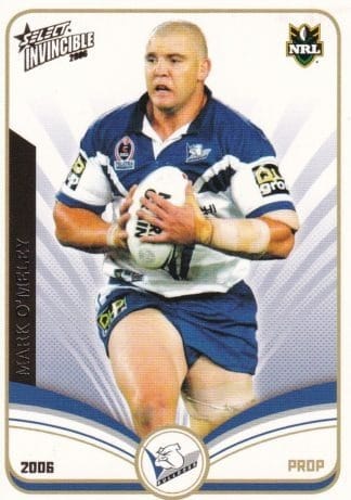 2006 NRL Invincible Common Card - Base 020 Mark O'Meley Canterbury Bulldogs