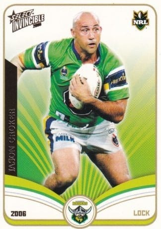 2006 NRL Invincible Common Card - Base 033 Jason Croker Canberra Raiders