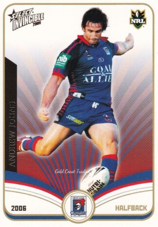 2006 NRL Invincible Common Card - Base 078 Andrew Johns Newcastle Knights