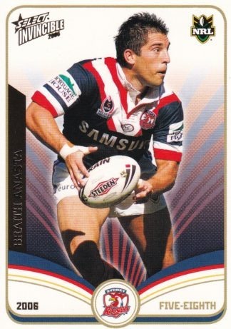 2006 NRL Invincible Common Card - Base 149 Braith Anasta Sydney Roosters