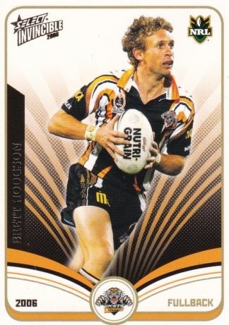2006 NRL Invincible Common Card - Base 172 Brett Hodgson Wests Tigers