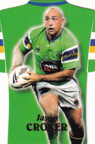 2006 NRL Invincible Die Cut Jersey - DC18 Jason Croker Canberra Raiders