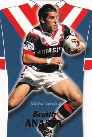 2006 NRL Invincible Die Cut Jersey - DC74 Braith Anasta Sydney Roosters