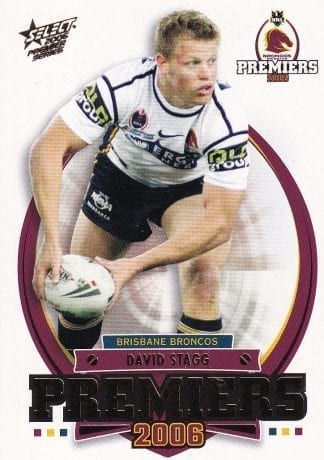 2006 NRL Premiers Set - PC05 David Stagg Brisbane Broncos