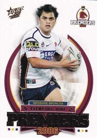 2006 NRL Premiers Set - PC06 Karmichael Hunt Brisbane Broncos