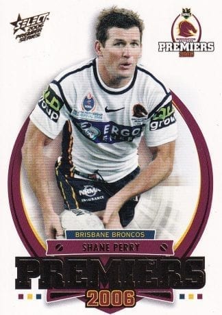 2006 NRL Premiers Set - PC08 Shane Perry Brisbane Broncos