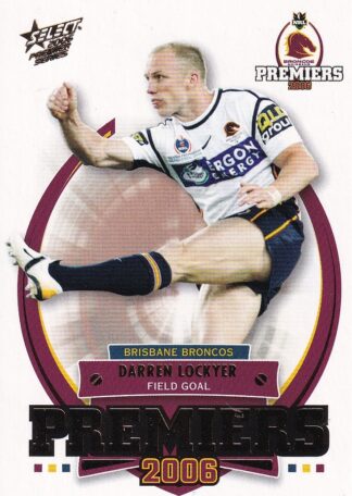 2006 NRL Premiers Set - PC21 Darren Lockyer Brisbane Broncos