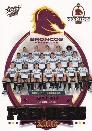 2006 NRL Premiers Set - PC23 Team Photo Brisbane Broncos