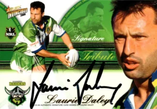 2006 NRL Invincible Tribute Signature - TS1 Laurie Daley Canberra Raiders