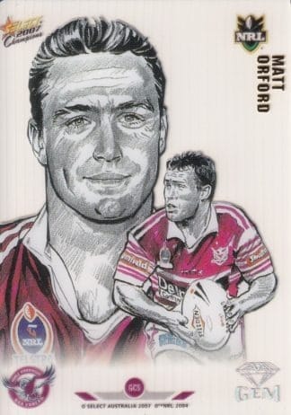2007 NRL Champions Star Gem - GC05 Matt Orford Manly Sea Eagles