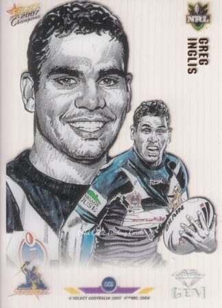 2007 NRL Champions Star Gem - GC06 Greg Inglis Melbourne Storm