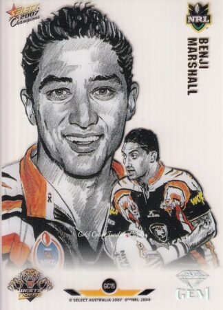 2007 NRL Champions Star Gem - GC15 Benji Marshall Wests Tigers