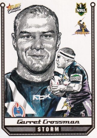 2007 NRL Champions Sketch Card - SK14 Garret Crossman Melbourne Storm
