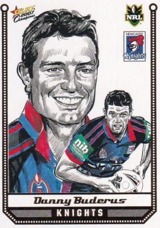 2007 NRL Champions Sketch Card - SK15 Danny Buderus Newcastle Knights