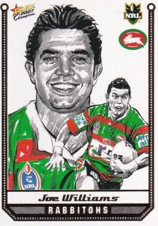 2007 NRL Champions Sketch Card - SK26 Joe Williams South Sydney Rabbitohs