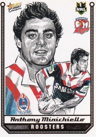 2007 NRL Champions Sketch Card - SK27 Anthony Minichiello Sydney Roosters