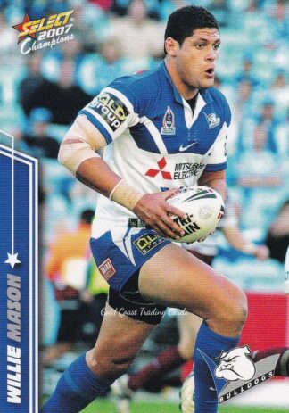 2007 NRL Champions Common Card - Base 024 Willie Mason Canterbury Bulldogs