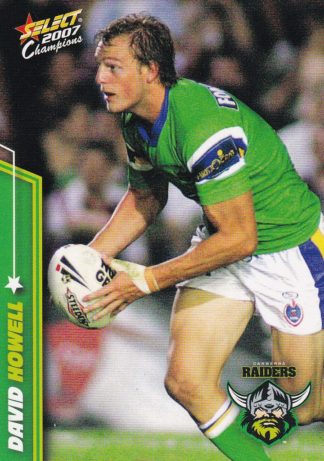 2007 NRL Champions Common Card - Base 028 David Howell Canberra Raiders