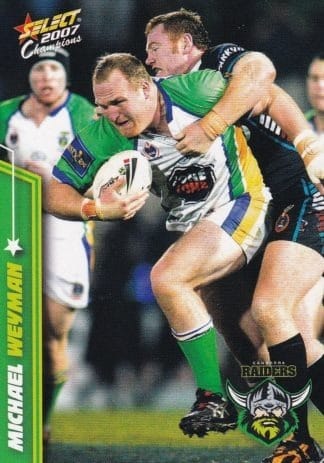 2007 NRL Champions Common Card - Base 036 Michael Weyman Canberra Raiders
