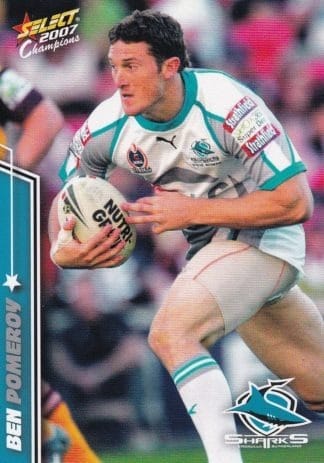 2007 NRL Champions Common Card - Base 041 Ben Pomeroy Cronulla Sharks