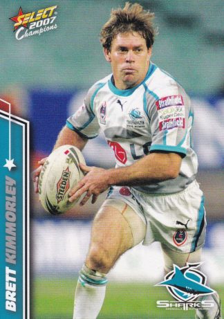 2007 NRL Champions Common Card - Base 045 Brett Kimmorley Cronulla Sharks