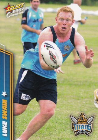 2007 NRL Champions Common Card - Base 055 Luke Swain Gold Coast Titans