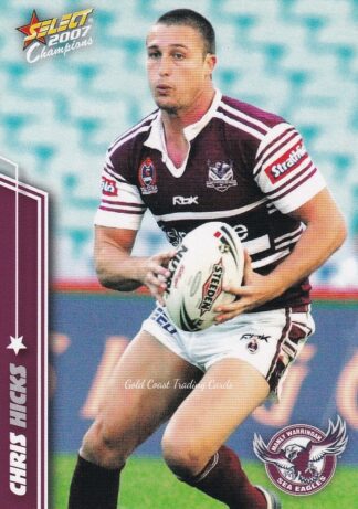 2007 NRL Champions Common Card - Base 068 Chris Hicks Manly Sea Eagles