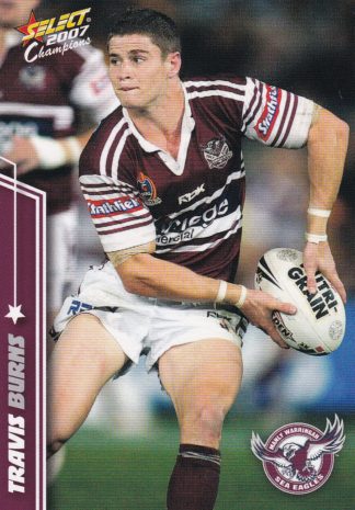 2007 NRL Champions Common Card - Base 069 Travis Burns Manly Sea Eagles