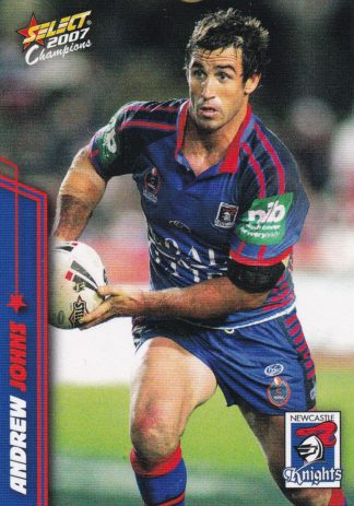 2007 NRL Champions Common Card - Base 091 Andrew Johns Newcastle Knights