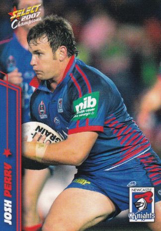 2007 NRL Champions Common Card - Base 094 Josh Perry Newcastle Knights